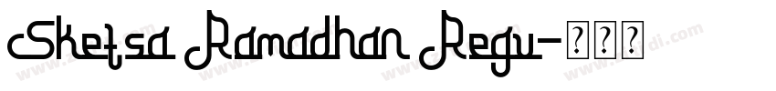 Sketsa Ramadhan Regu字体转换